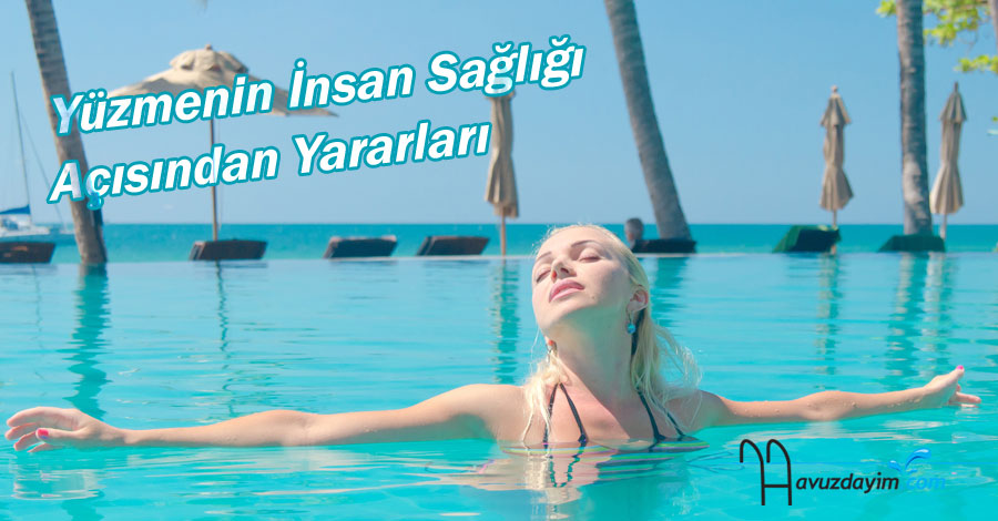 Yüzmenin İnsan Sağlığı Açısından Yararları