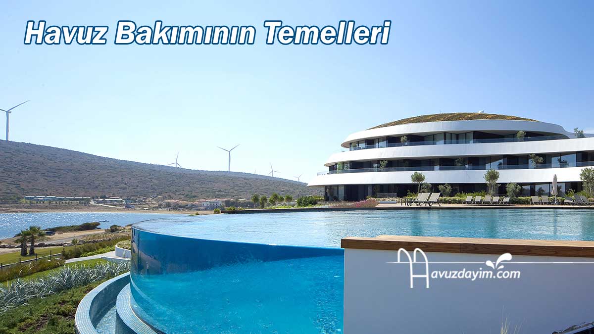 Havuz Bakımının Temelleri