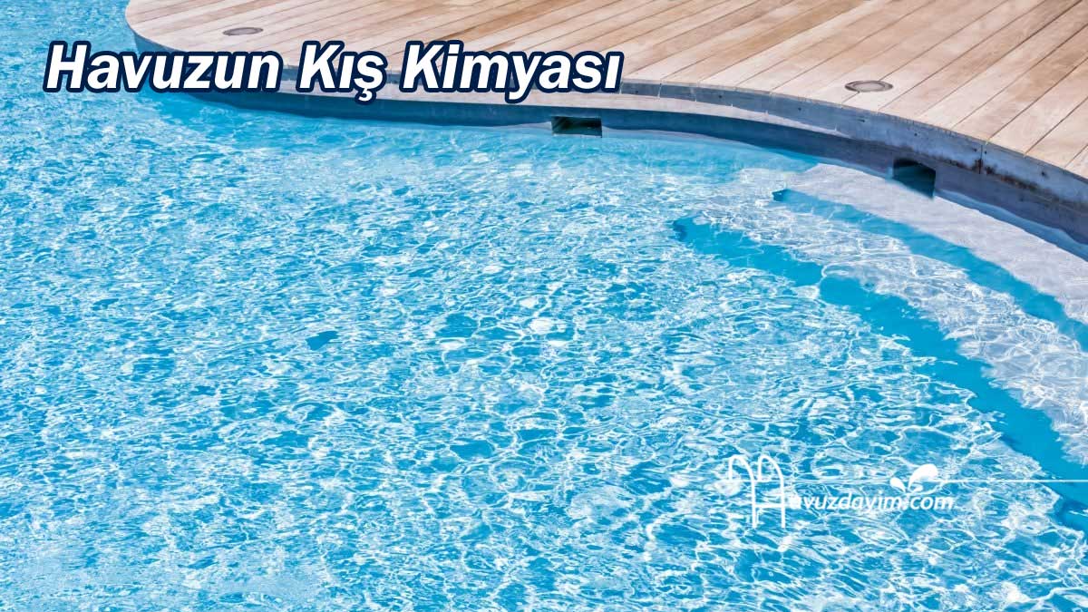 Havuzun Kış Kimyası