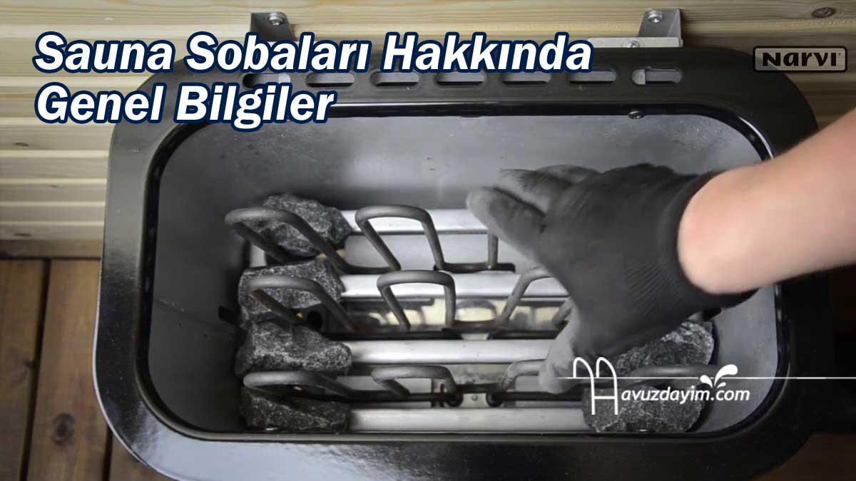 Sauna Sobaları Hakkında Genel Bilgiler