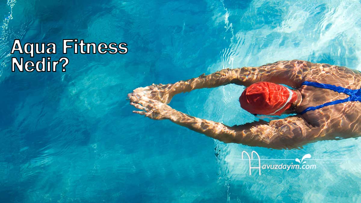 Aqua Fitness Nedir