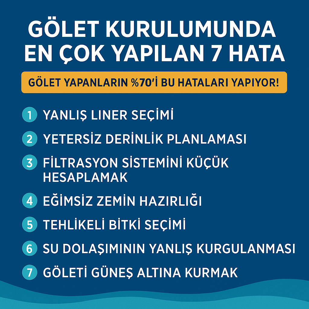 Gölet Kurulumunda En Çok Yapılan 7 Hata